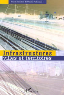 Mobilité et esthétique - deux dimensions des infrastructures territoriales