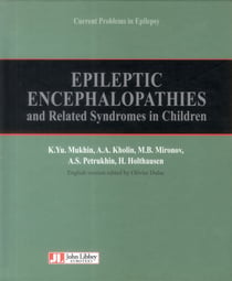 Epileptic encephalopathies and related syndromes in children