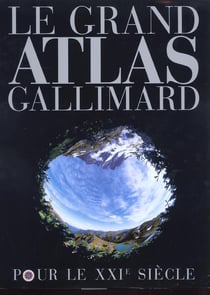 Grand atlas gallimard - pour le xxie siecle