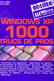 Windows xp - astuces et secrets