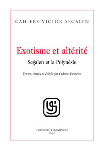 Exotisme et altérité - Segalen et la Polynésie