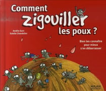 Comment zigouiller les poux ? bien les connaître pour mieux s'en débarrasser