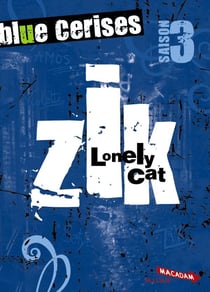 Blue cerises saison 3 - zik - lonely cat