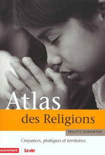 Atlas des religions (anc ed)