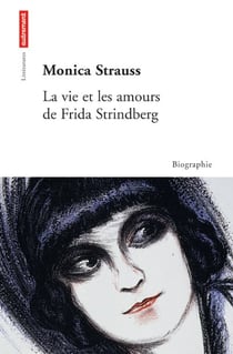La vie et les amours de frida strindberg