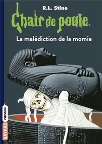 Chair de poule Tome 1 : la malédiction de la momie