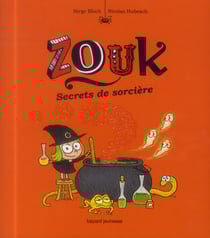Zouk Tome 8 : secrets de sorcière