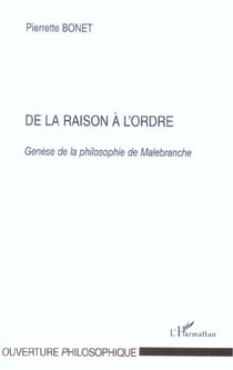 De la raison à l'ordre : Genèse de la philosophie de Malebranche