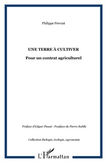 Une terre à cultiver : Pour un contrat agriculturel