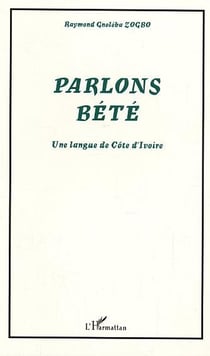 Parlons Bété : Une langue de Côte d'Ivoire