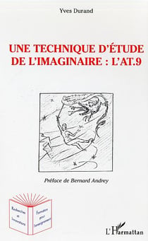 Une technique d'étude de l'imaginaire : l'AT.9 : L'Anthropologique Test à 9 éléments