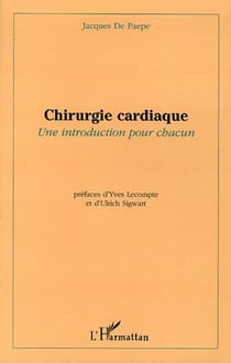 Chirurgie cardiaque : Une introduction pour chacun