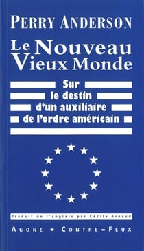 Le nouveau vieux monde