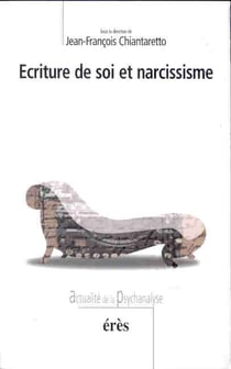 Ecriture de soi et narcissisme