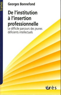 De l'institution a l'insertion