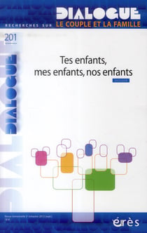 Dialogue n.201 : mes enfants, tes enfants, nos enfants