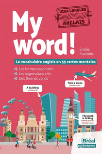 My word! le vocabulaire anglais en 55 cartes mentales