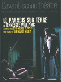 Revue L'Avant-scène théâtre n.1305 : le paradis sur terre