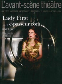 Revue L'Avant-scène théâtre n.1405 : Lady First