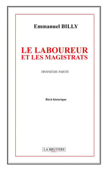 Le laboureur et les magistrats Tome 3