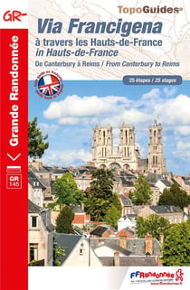 Via Francigena à travers les Hauts-de-France - de Canterbury à Reims