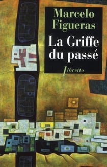 La griffe du passé