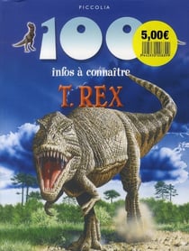 100 infos à connaître : T.Rex