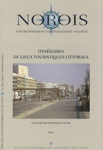 Revue NOROIS : norois - environnement, aménagement, société - itinéraires de lieux touristiques littoraux