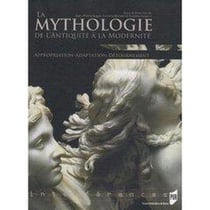 La mythologie - de l'Antiquité à la modernité