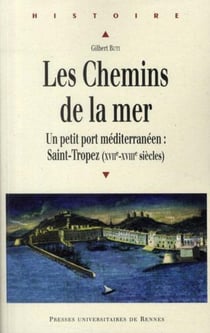 Les chemins de la mer - un petit port méditerranéen