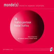 Monde(s) n.26 : Trafics postaux / Postal Traffics