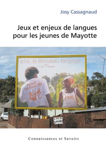 Jeux et enjeux de langues pour les jeunes de mayotte