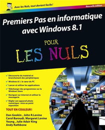 Premiers Pas En Informatique Ed Windows 8.1 Update1 Pour Les Nuls