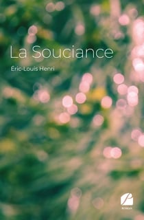 La Souciance : Ici & maintenant