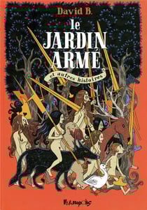 Le jardin armé et autres histoires