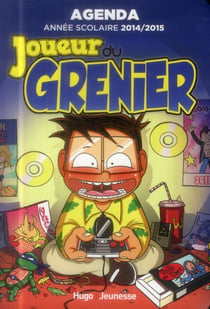 AGENDA SCOLAIRE LE JOUEUR DU GRENIER 2014-2015