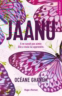 Jaanu : Il ne savait pas aimer. Elle a voulu lui apprendre.