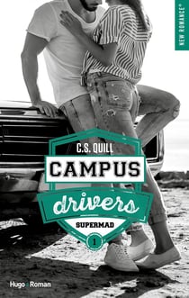 Campus drivers Tome 1 : supermad