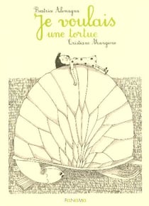 Je voulais une tortue