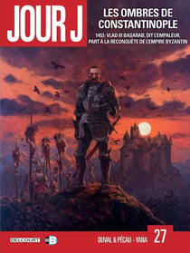 Jour J Tome 27 : les ombres de Constantinople