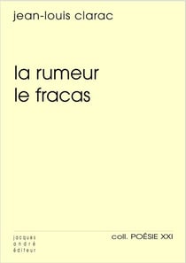 La rumeur le fracas