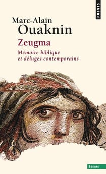 Zeugma - mémoires bibliques et déluges contemporains