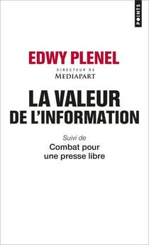 La valeur de l'information - combat pour une presse libre