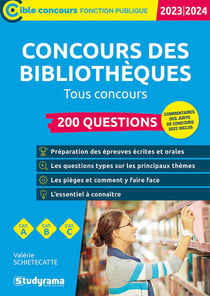 Concours des bibliothèques 200 questions : categories A, B, C tous concours (édition 2023/2024)