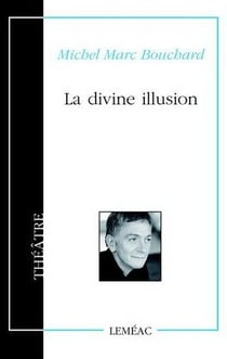 La divine illusion