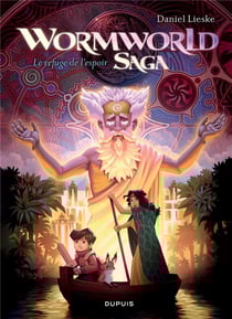 Wormworld saga t.2 - le refuge de l'espoir
