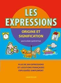 Les expressions - origine et signification