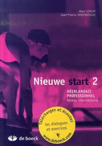 Nieuwe start t.2 - néerlandais professionnel - niveau intermédiaire