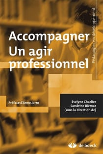 Accompagner - un agir professionnel