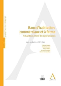 BAUX D'HABITATION COMMERCIAUX ET À FERME